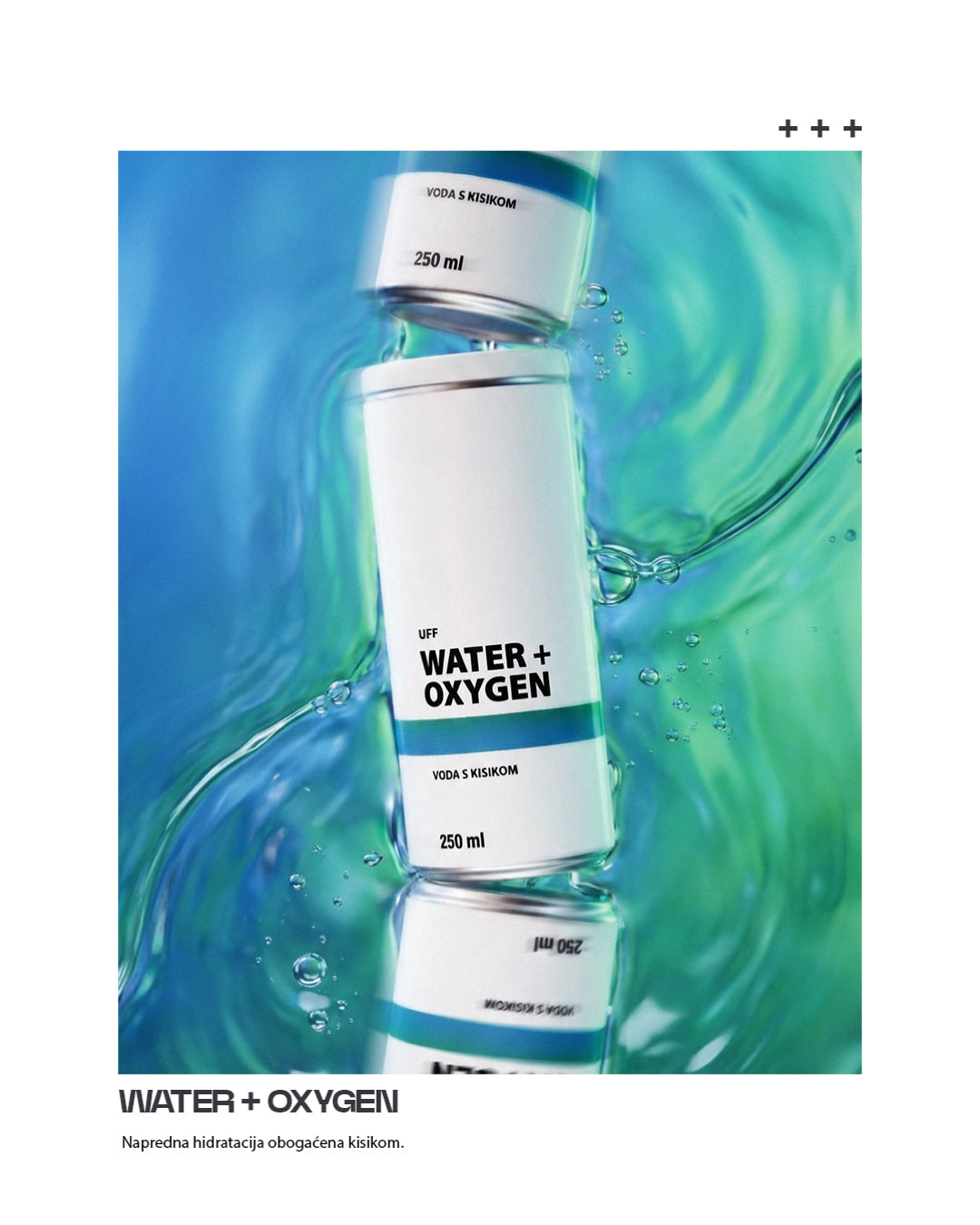 UFF® Water + Oxygen - hydration with clarity